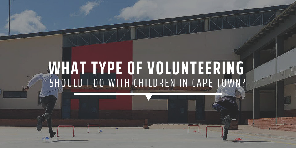 What type of volunteering should I do with children in Cape Town